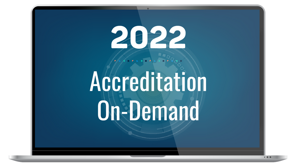 Accreditation 2022 - On-Demand