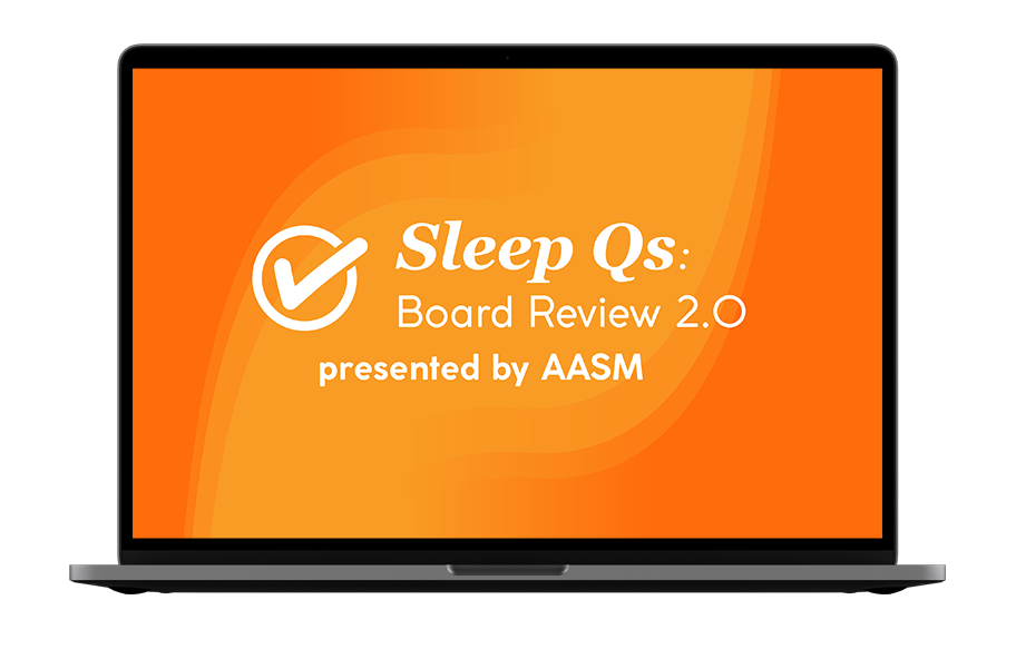 Sleep Qs - Board Review 2.0