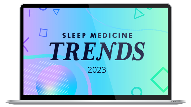 Sleep Medicine Trends 2023 - On-Demand