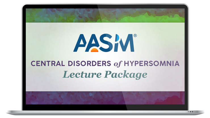 AASM Hypersomnias Sleep Lecture Package - On-Demand