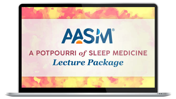 AASM Potpourri Sleep Lecture Package - On-Demand