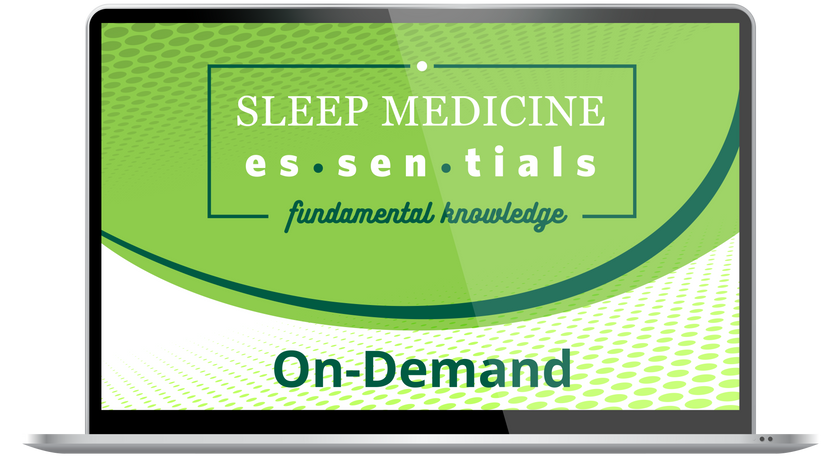 Sleep Medicine Essentials - On-Demand