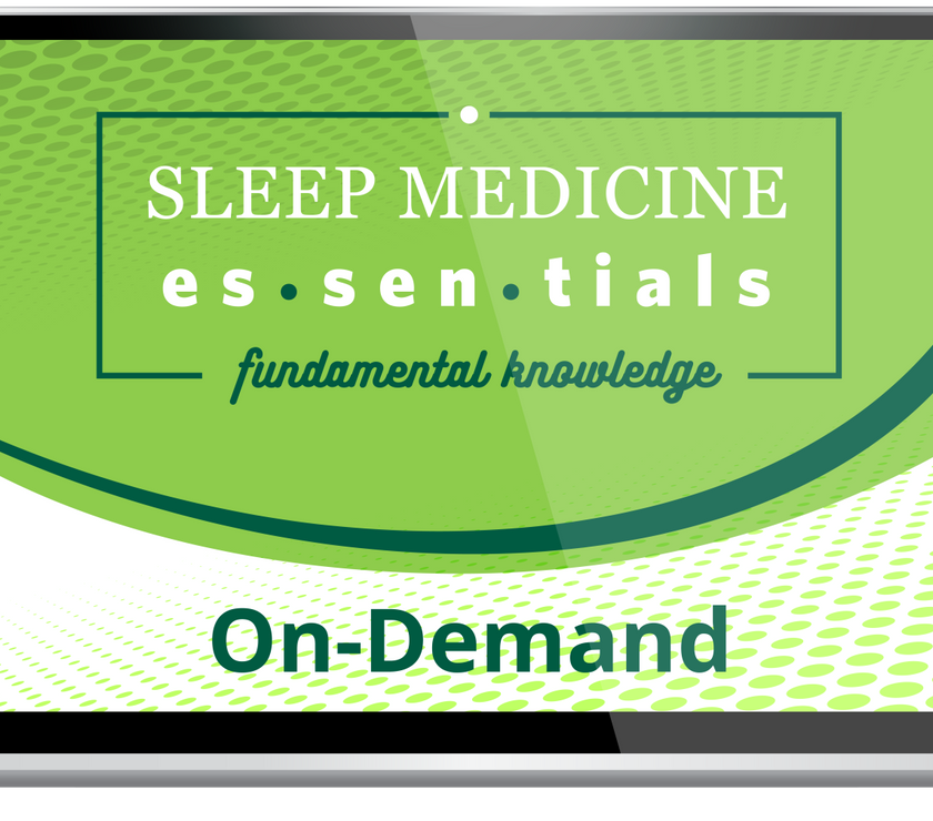 Sleep Medicine Essentials - On-Demand