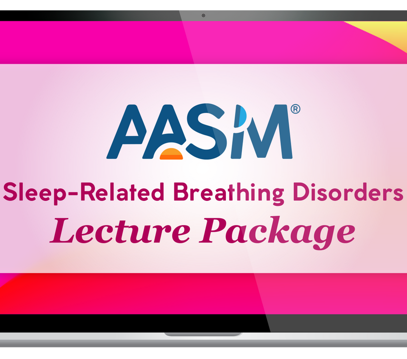 AASM Sleep-Related Breathing Disorders Lecture Package - Vol. 2