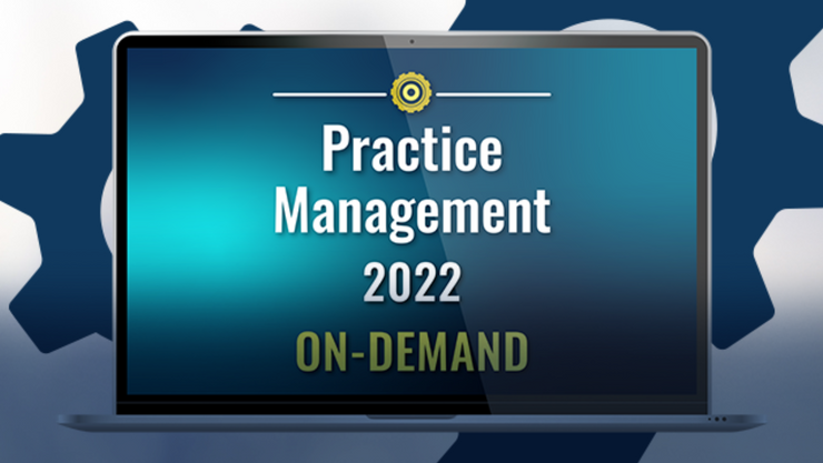 Practice Management 2022 - On-Demand