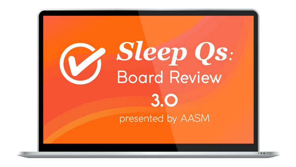 Sleep Qs - Board Review 3.0