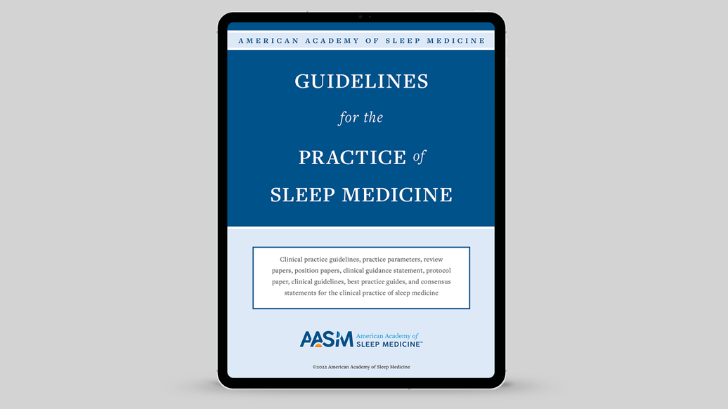 Guidelines for the Practice of Sleep Medicine - Online