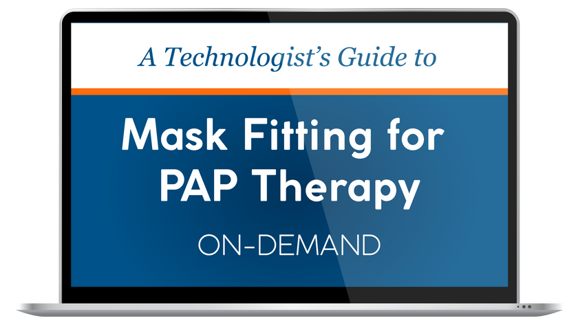 A Technologist's Guide to Mask Fitting for PAP Therapy