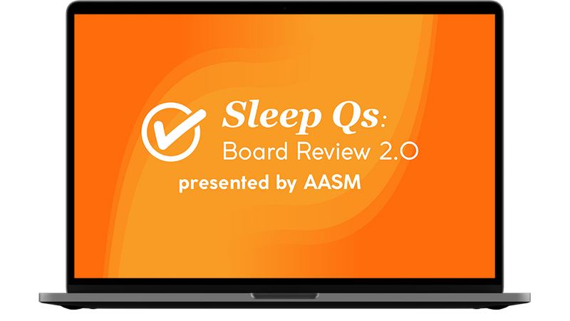 Sleep Qs - Board Review 2.0